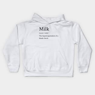 Milk Funny Definition Kids Hoodie